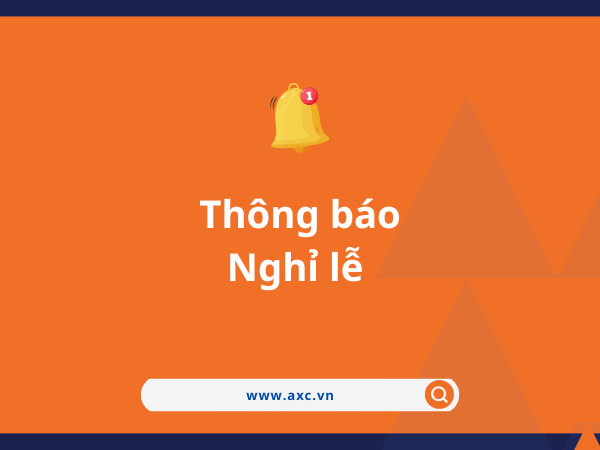 Thông báo nghỉ lễ ngày Giải phóng Miền Nam (30/4) và ngày Quốc tế Lao động (01/5) năm 2025